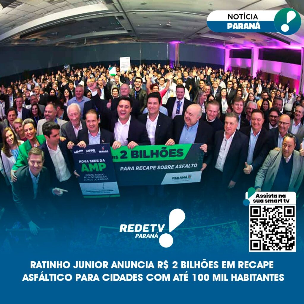 RATINHO JUNIOR ANUNCIA R$ 2 BILHÕES EM REMAPE ASFÁLTICO PARA CIDADES COM ATÉ 100 MIL HABITANTES