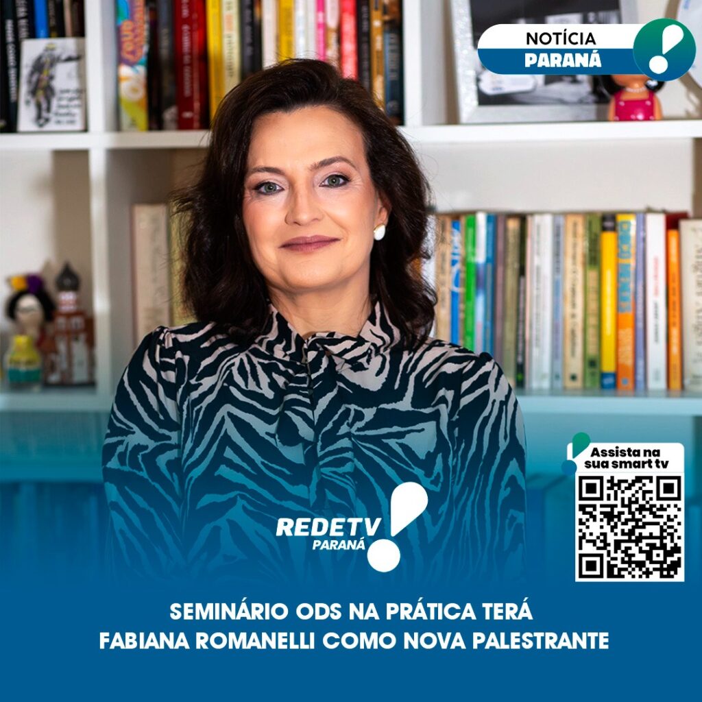 SEMINÁRIO ODS NA PRÁTICA TERÁ FABIANA ROMANELLI COMO PALESTRANTE