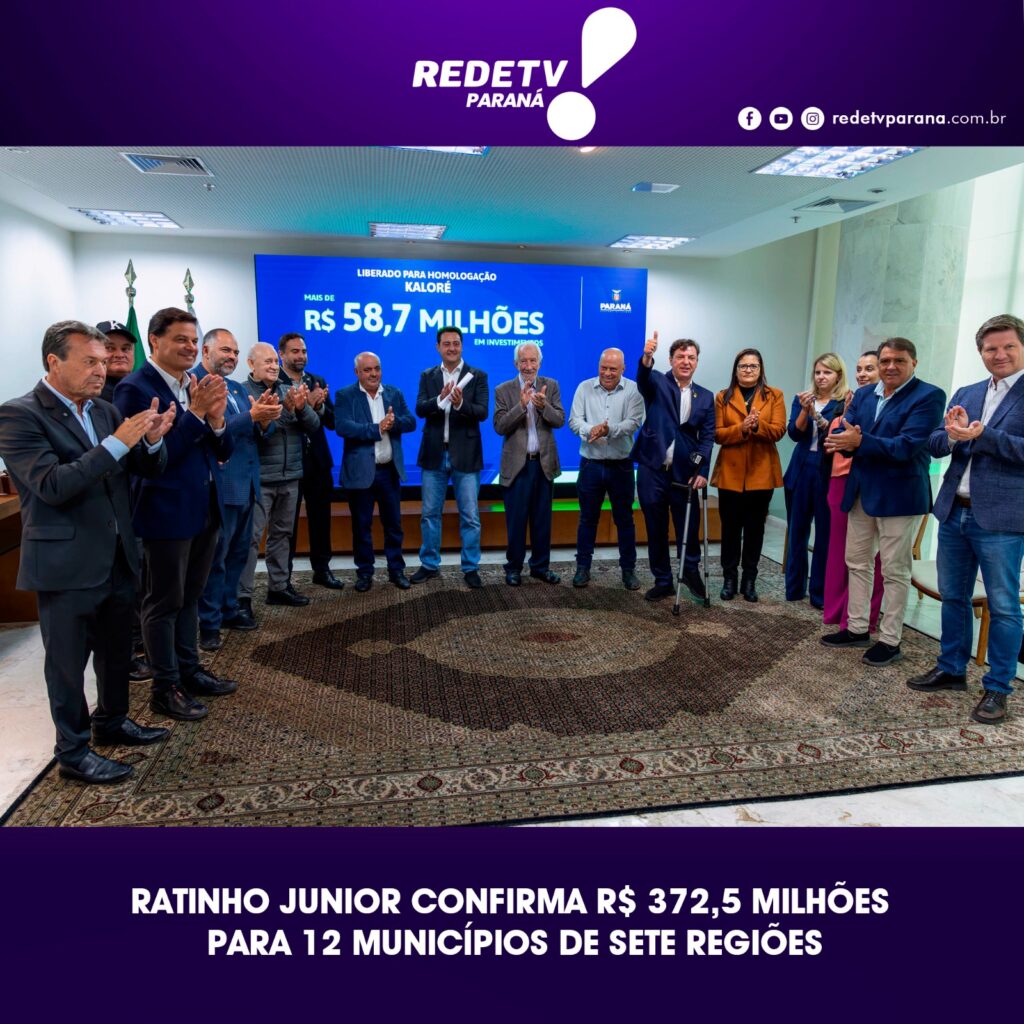 RATINHO JUNIOR CONFIRMA R$ 372,5 MILHÕES PARA 12 MUNICÍPIOS DE SETE REGIÕES