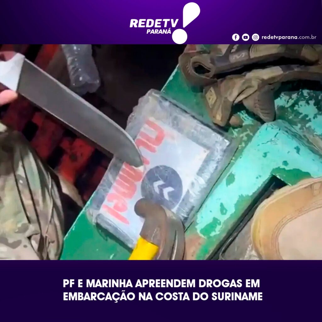 PF E MARINHA APREENDEM DROGAS EM EMBARGAÇÃO NA COSTA DO SURINAME
